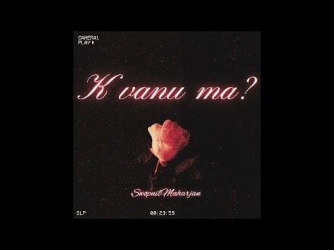 SWOPNIL - K VANU MA ? (Prod by Nadir)